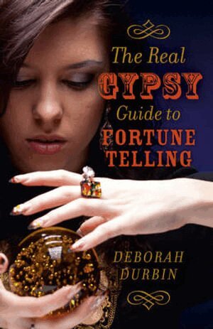 Deborah Durbin - Real Gypsy Guide to Fortune Telling, The, Häftad. Tillgänglighet: Lägg i varukorg
