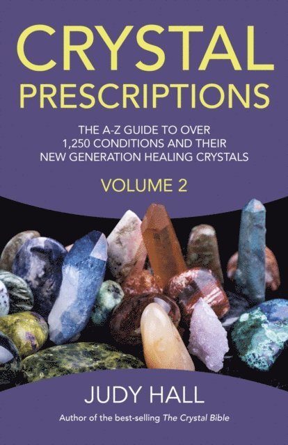 Judy Hall - Crystal Prescriptions, E-bok