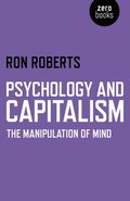 Psychology and Capitalism  The Manipulation of Mind