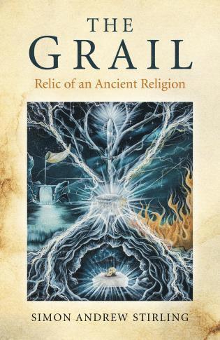 Simon Andrew Stirling - Grail, The – Relic of an Ancient Religion, Häftad