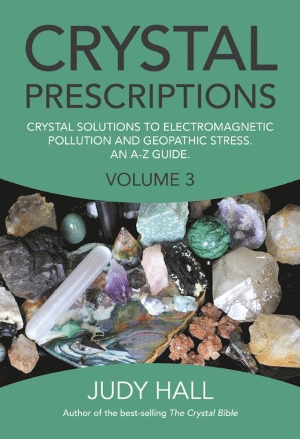 Judy Hall - Crystal Prescriptions, E-bok