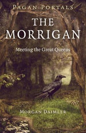 Morgan Daimler - Pagan Portals – The Morrigan – Meeting the Great Queens, Häftad. Tillgänglighet: Lägg i varukorg
