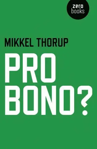 Mikkel Thorup - Pro Bono?, Häftad. Tillgänglighet: Tillfälligt slut