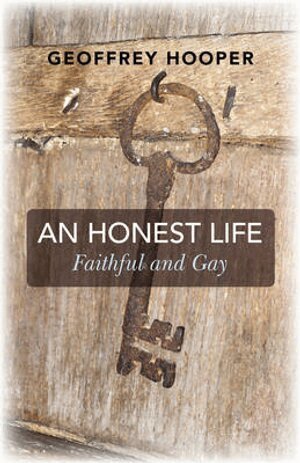 Geoffrey Hooper - Honest Life, An – Faithful and Gay, Häftad