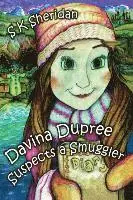 S. K. Sheridan - Davinia Dupree Suspects a Smuggler, Häftad. Tillgänglighet: Lägg i varukorg