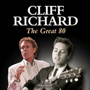 Mike Read - Cliff Richard - The Great 80, Häftad