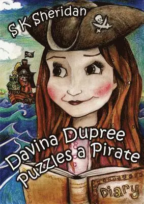 S. K. Sheridan - Davinia Dupree Puzzles a Pirate, Häftad. Tillgänglighet: Lägg i varukorg