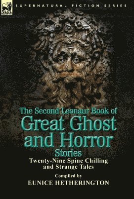 Eunice Hetherington - Second Leonaur Book of Great Ghost and Horror Stories, Inbunden