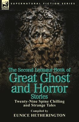 Eunice Hetherington - Second Leonaur Book of Great Ghost and Horror Stories, Häftad
