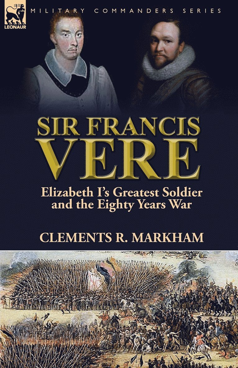 Clements R Markham - Sir Francis Vere, Häftad