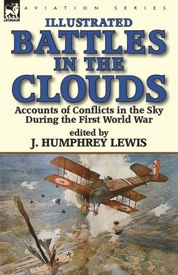 J Humphrey Lewis - Battles in the Clouds, Häftad