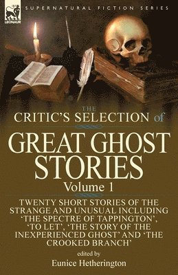 Eunice Hetherington - Critic's Selection of Great Ghost Stories, Häftad