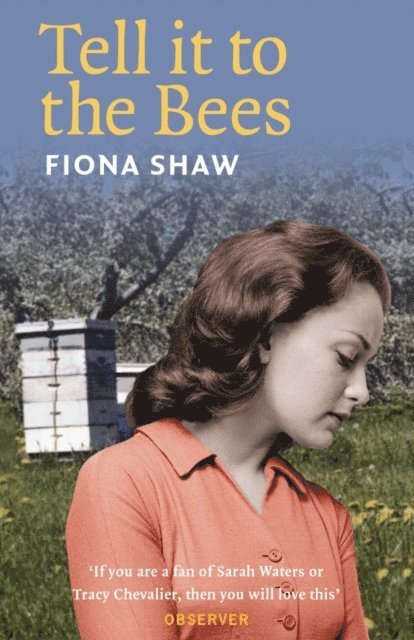 Fiona Shaw - Tell it to the Bees, E-bok