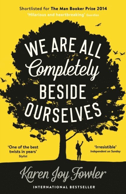 Karen Joy Fowler - We Are All Completely Beside Ourselves, E-bok