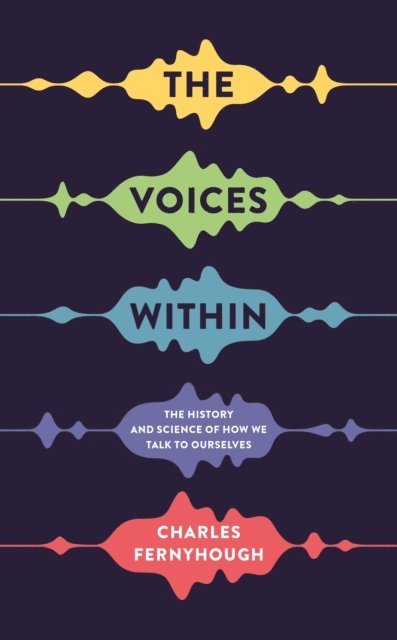 Charles Fernyhough - Voices Within, E-bok