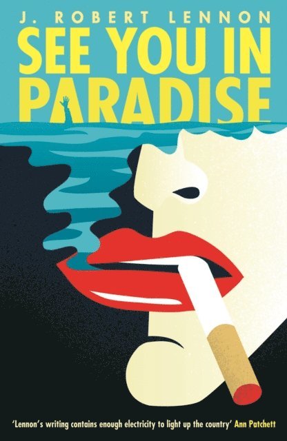 J Robert Lennon - See You in Paradise, E-bok