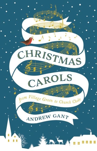Andrew Gant - Christmas Carols, E-bok