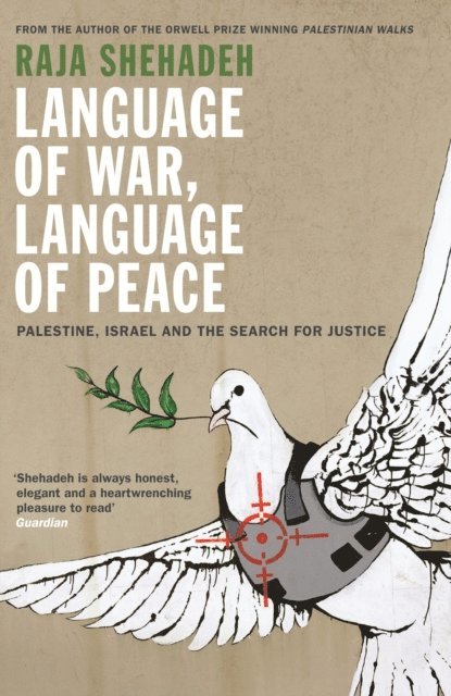 Raja Shehadeh - Language of War, Language of Peace, E-bok