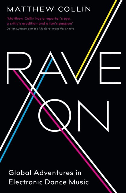 Matthew Collin - Rave On, E-bok