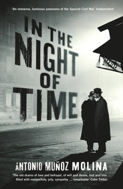 Antonio Munoz Molina - In the Night of Time, E-bok