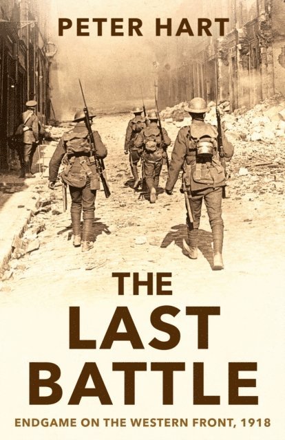 Peter Hart - Last Battle, E-bok
