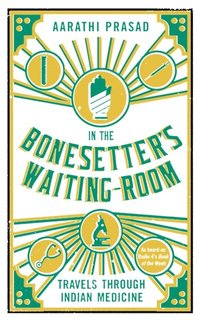 In the Bonesetter's Waiting Room