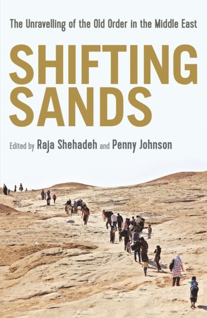 Raja Shehadeh, Penny Johnson - Shifting Sands, E-bok