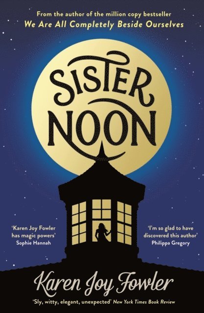 Karen Joy Fowler - Sister Noon, E-bok