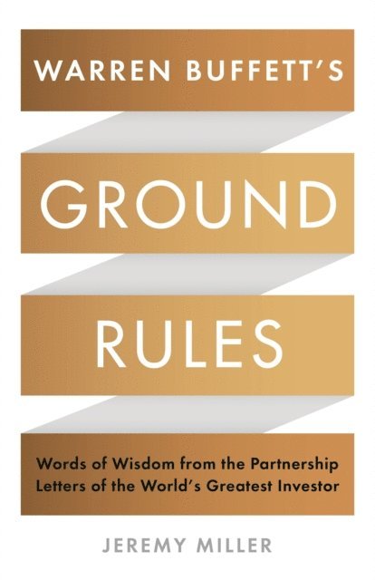 Jeremy Miller - Warren Buffett's Ground Rules, E-bok