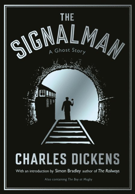 Charles Dickens - Signalman, E-bok