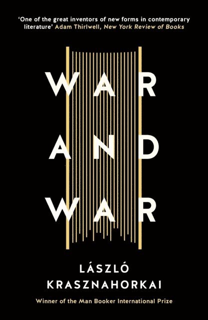 László Krasznahorkai - War and War, E-bok