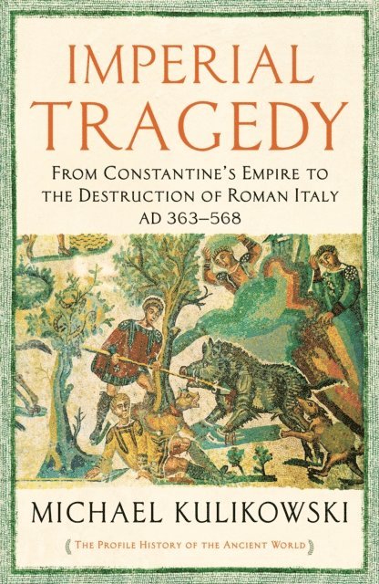 Michael Kulikowski - Imperial Tragedy, E-bok