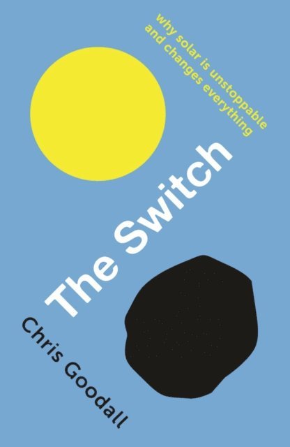 Chris Goodall - Switch, E-bok