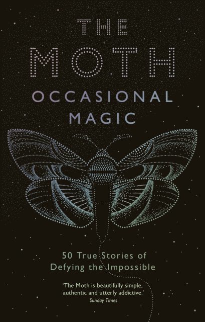 The Moth, Catherine Burns - The Moth: Occasional Magic, E-bok