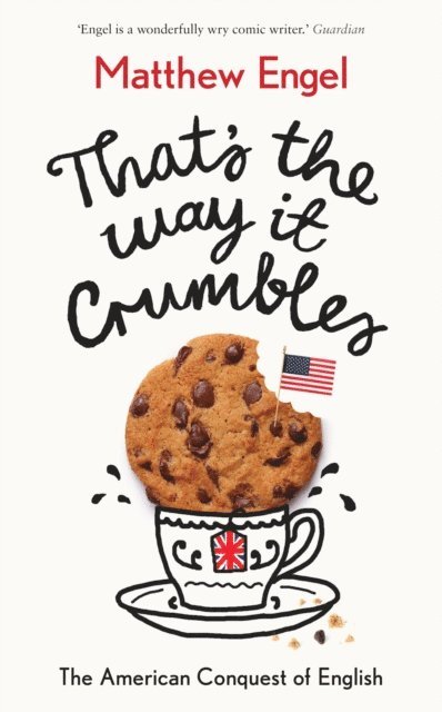 Matthew Engel - That's The Way It Crumbles, E-bok