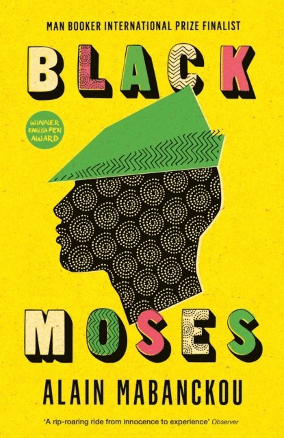 Alain Mabanckou - Black Moses, E-bok