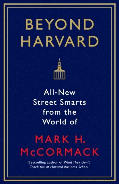 Mark H. McCormack, Jo Russell - Beyond Harvard, E-bok