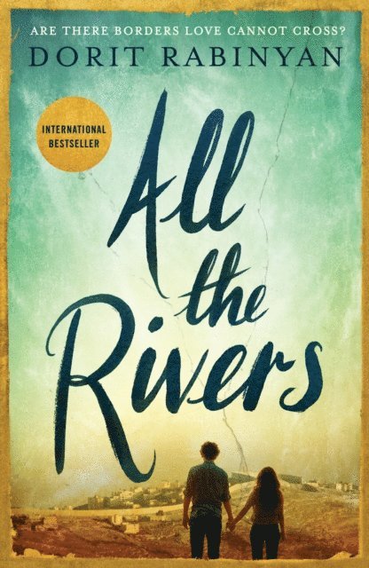 Dorit Rabinyan - All the Rivers, E-bok