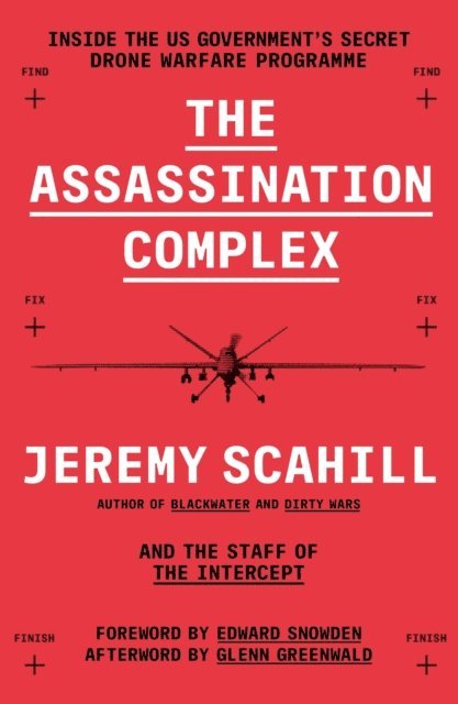 Jeremy Scahill - Assassination Complex, E-bok