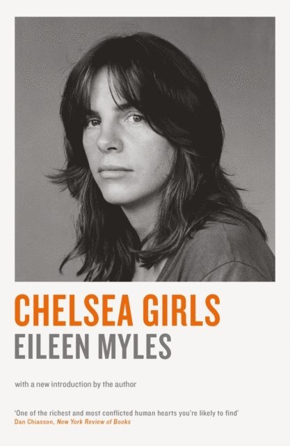 Eileen Myles - Chelsea Girls, E-bok
