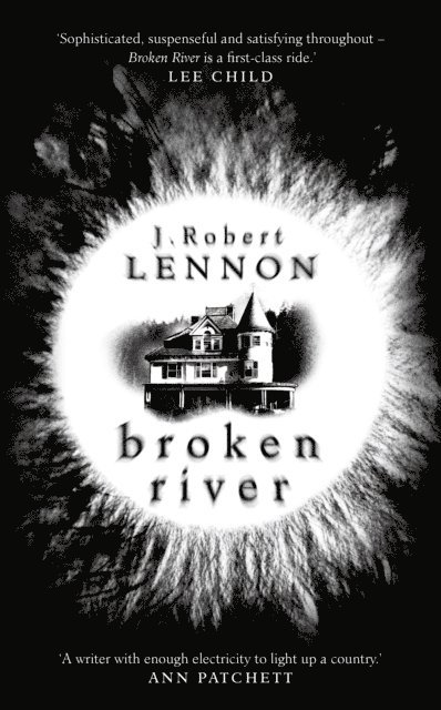 J Robert Lennon - Broken River, E-bok
