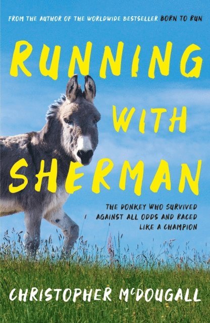 Christopher McDougall - Running with Sherman, E-bok