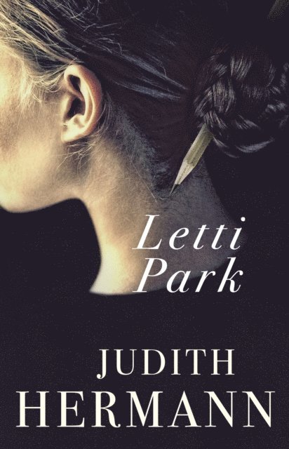 Judith Hermann - Letti Park, E-bok