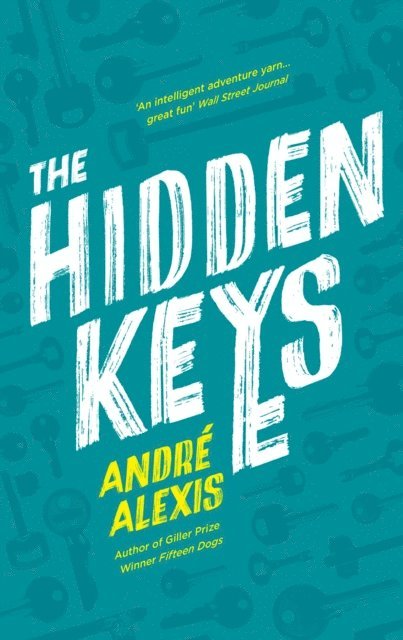 Andre Alexis - Hidden Keys, E-bok. Tillgänglighet: Lägg i varukorg