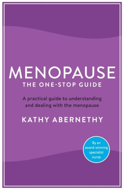 Abernethy Kathy Abernethy - Menopause: The One-Stop Guide, E-bok