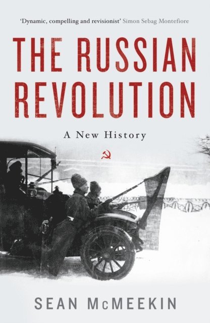 Sean McMeekin - Russian Revolution, E-bok