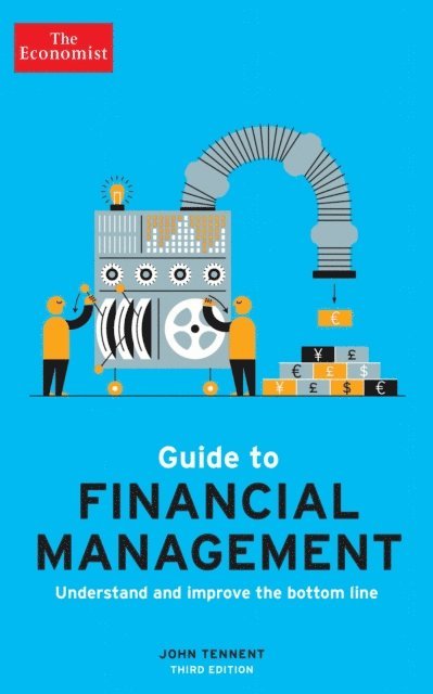 John Tennent - Economist Guide to Financial Management 3rd Edition, E-bok