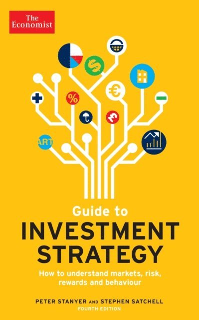 Stephen Satchell, Peter Stanyer - Economist Guide To Investment Strategy 4th Edition, E-bok
