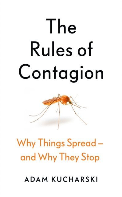 Adam Kucharski - Rules of Contagion, E-bok
