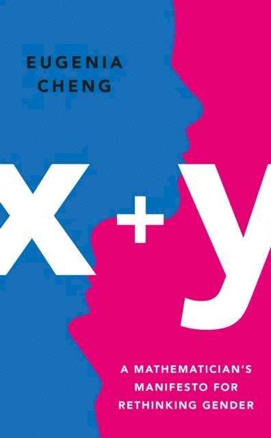 Eugenia Cheng - x+y, E-bok
